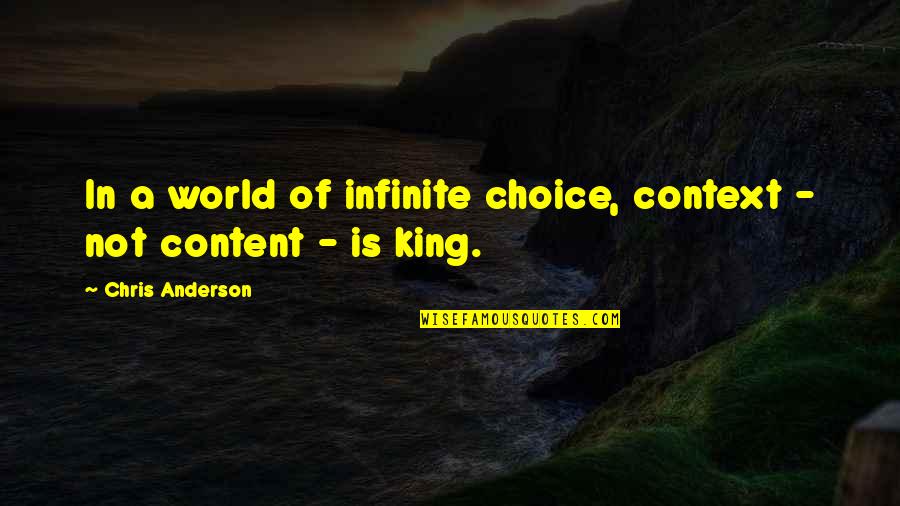 Roxby Thermoregulated Quotes By Chris Anderson: In a world of infinite choice, context -