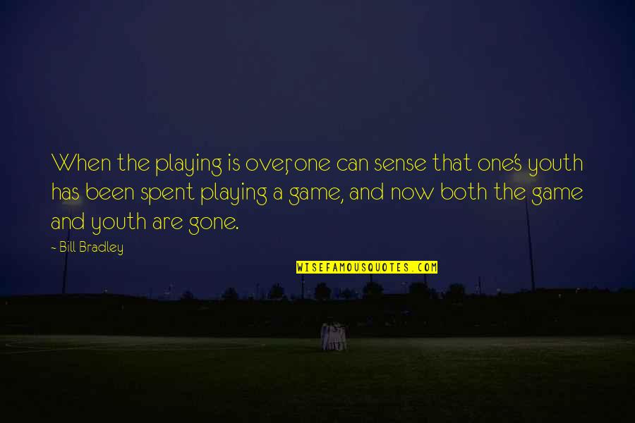 Salomila Quotes By Bill Bradley: When the playing is over, one can sense