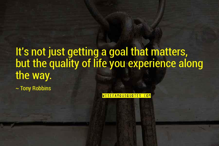 Sankyo Automation Quotes By Tony Robbins: It's not just getting a goal that matters,