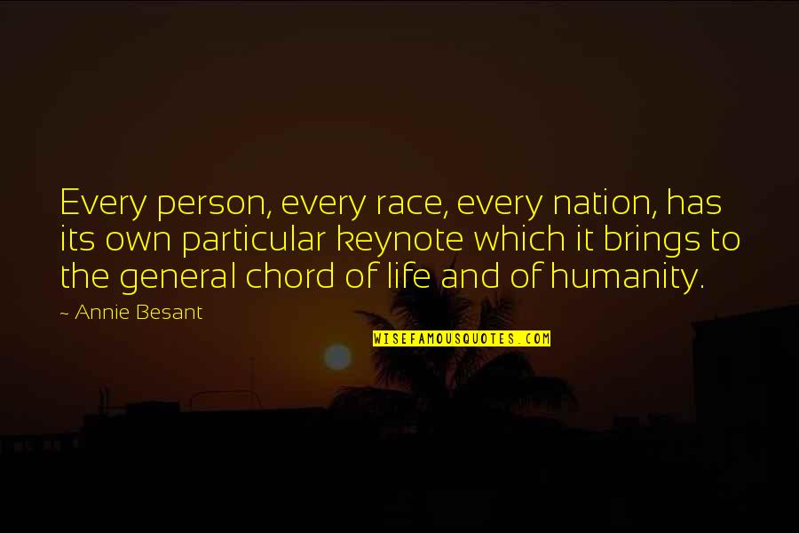 Savonn Champelle Quotes By Annie Besant: Every person, every race, every nation, has its