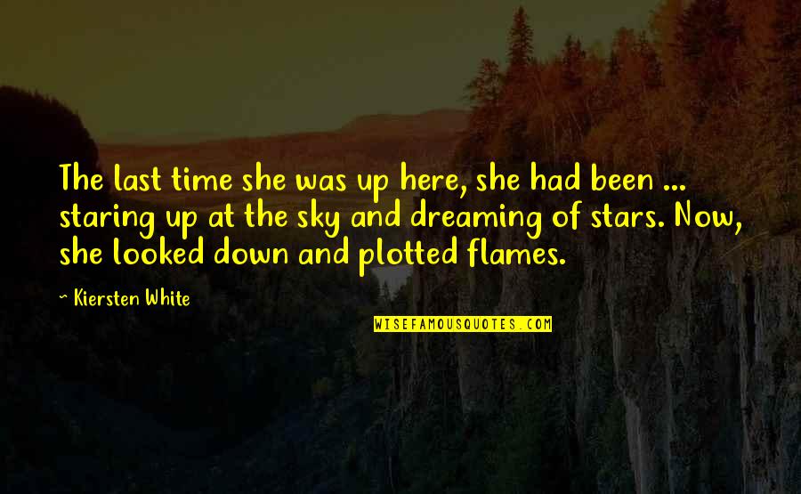 Scared To Get Married Quotes By Kiersten White: The last time she was up here, she