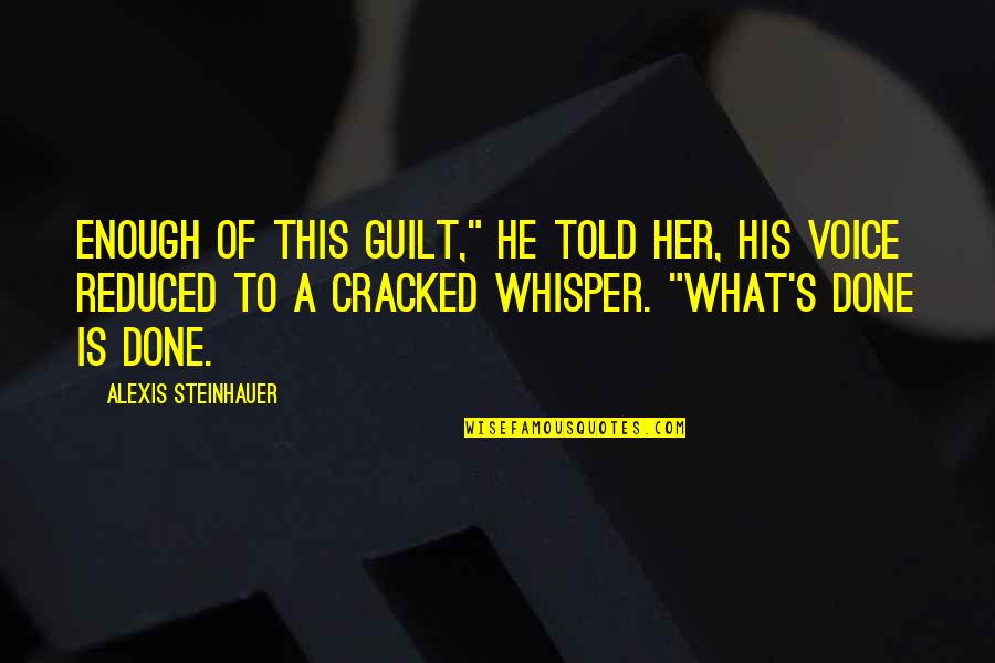 Sea Of Monsters Hermes Quotes By Alexis Steinhauer: Enough of this guilt," he told her, his