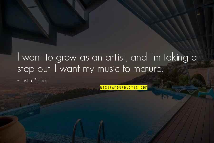 Season Of Giving Christmas Quotes By Justin Bieber: I want to grow as an artist, and