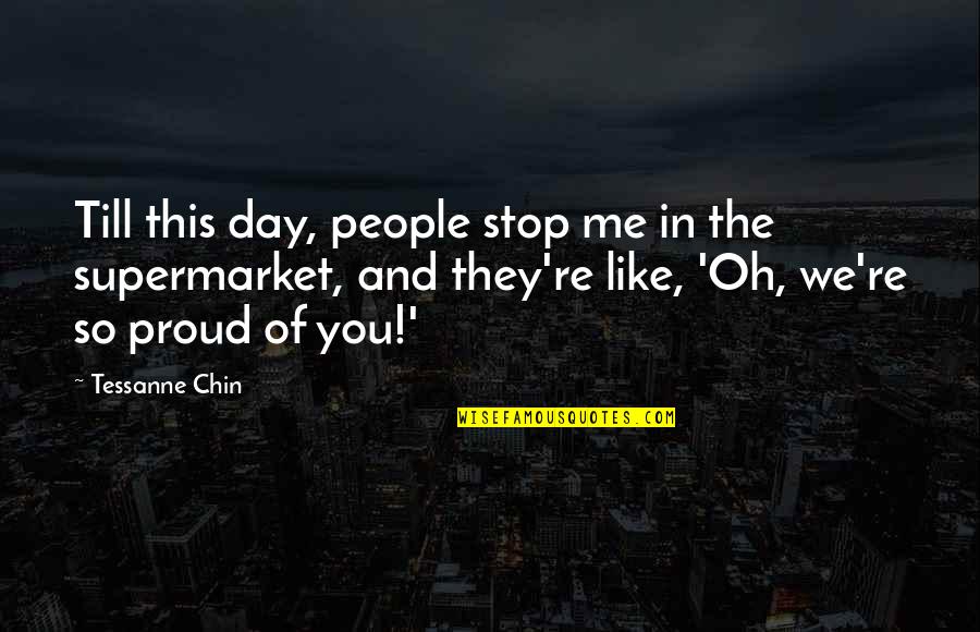 Serieux In English Quotes By Tessanne Chin: Till this day, people stop me in the