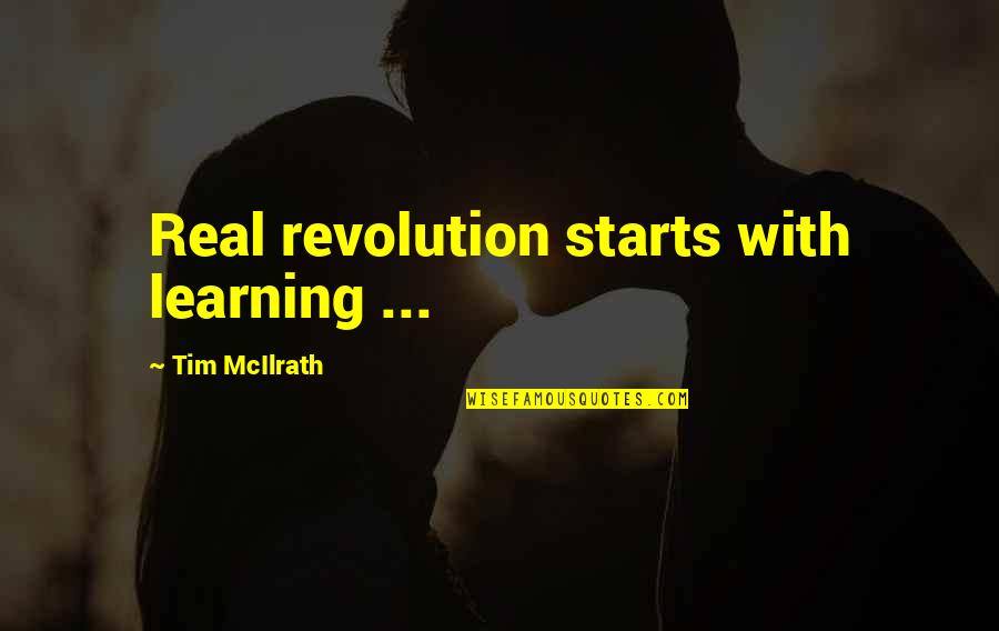 Sexual Organs Quotes By Tim McIlrath: Real revolution starts with learning ...