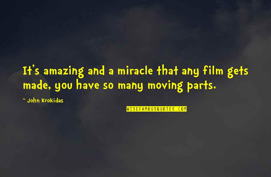 Shakespeare Henry Iv Part 2 Quotes By John Krokidas: It's amazing and a miracle that any film