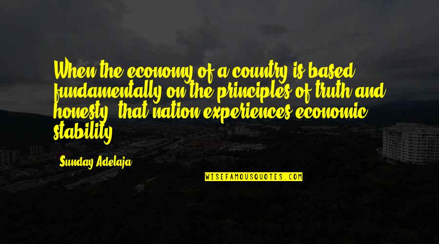 Shantona Quotes By Sunday Adelaja: When the economy of a country is based