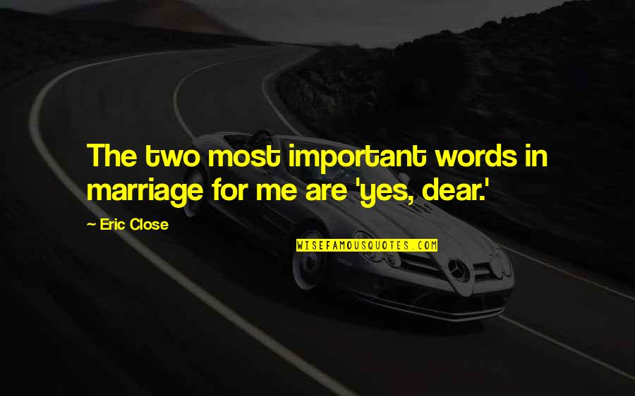 Shell Script Echo With Quotes By Eric Close: The two most important words in marriage for