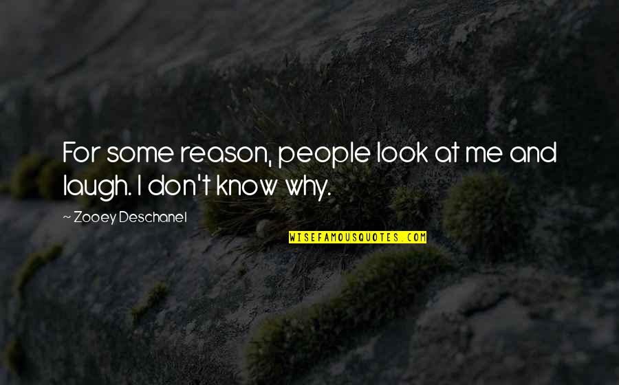 Shkoder Google Quotes By Zooey Deschanel: For some reason, people look at me and