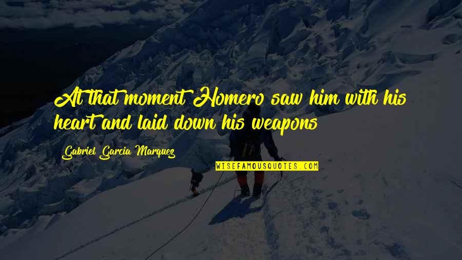 Sholem Aleichem Quotes By Gabriel Garcia Marquez: At that moment Homero saw him with his