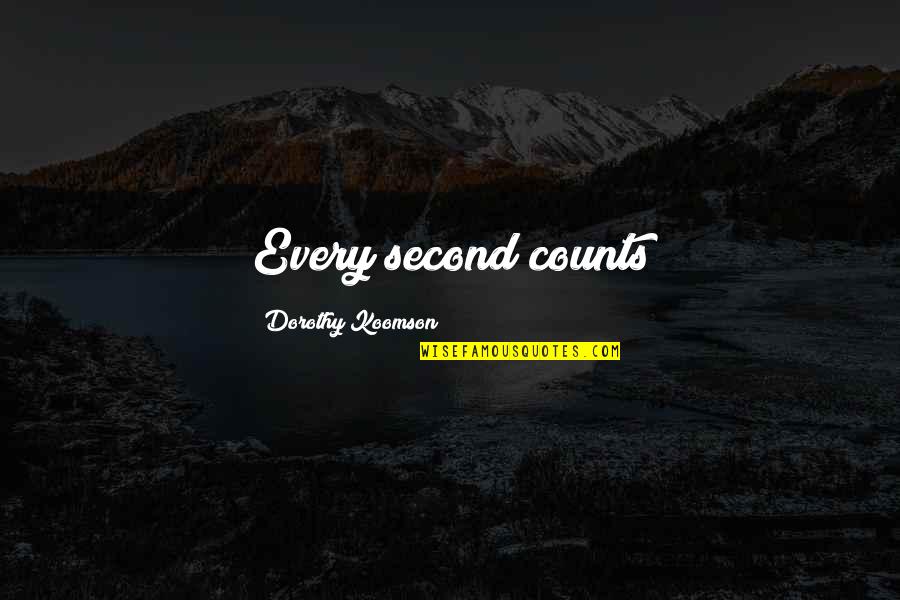 Shotguns For Sale Quotes By Dorothy Koomson: Every second counts