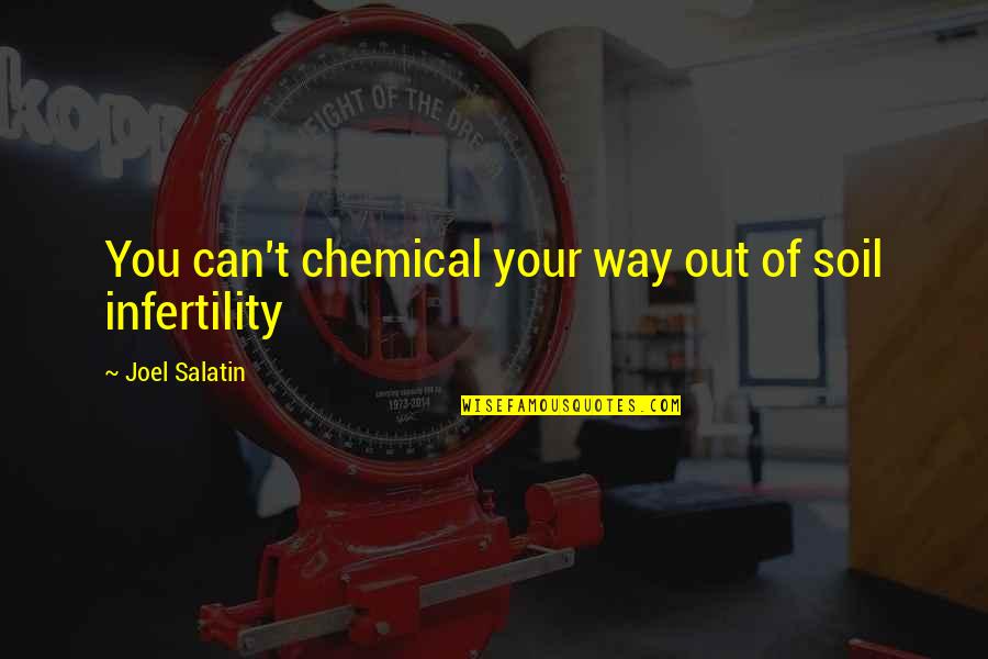 Shovelhead Engine Quotes By Joel Salatin: You can't chemical your way out of soil