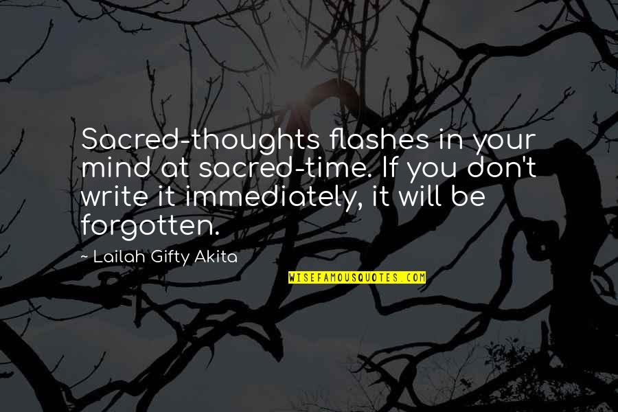 Sizzla Dry Cry Quotes By Lailah Gifty Akita: Sacred-thoughts flashes in your mind at sacred-time. If