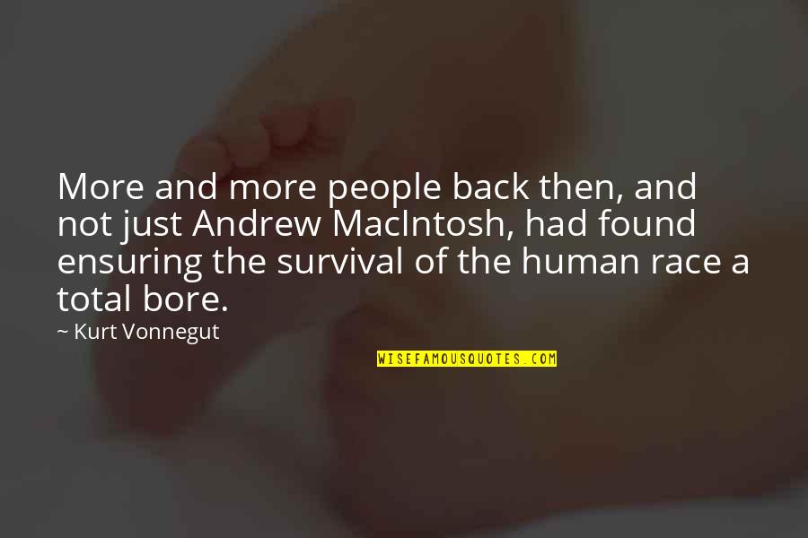 Slamstox Quotes By Kurt Vonnegut: More and more people back then, and not