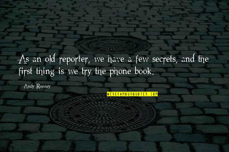 Sofianos Orthopedika Quotes By Andy Rooney: As an old reporter, we have a few