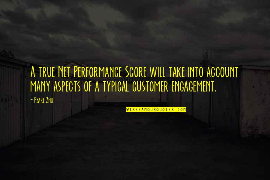 Soltane Achour Quotes By Pearl Zhu: A true Net Performance Score will take into