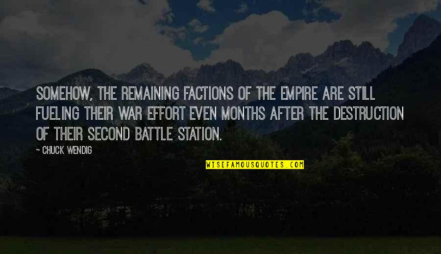 Sometimes In Life Things Happen For A Reason Quotes By Chuck Wendig: Somehow, the remaining factions of the Empire are