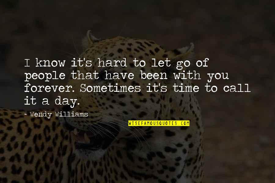 Sometimes It's Hard Quotes By Wendy Williams: I know it's hard to let go of