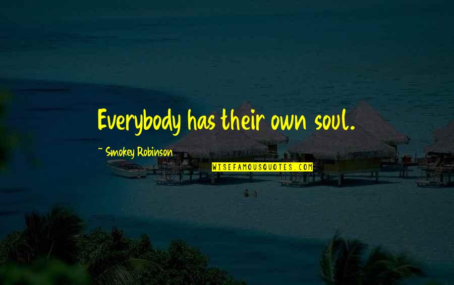 Sommaruga Bundesrat Quotes By Smokey Robinson: Everybody has their own soul.