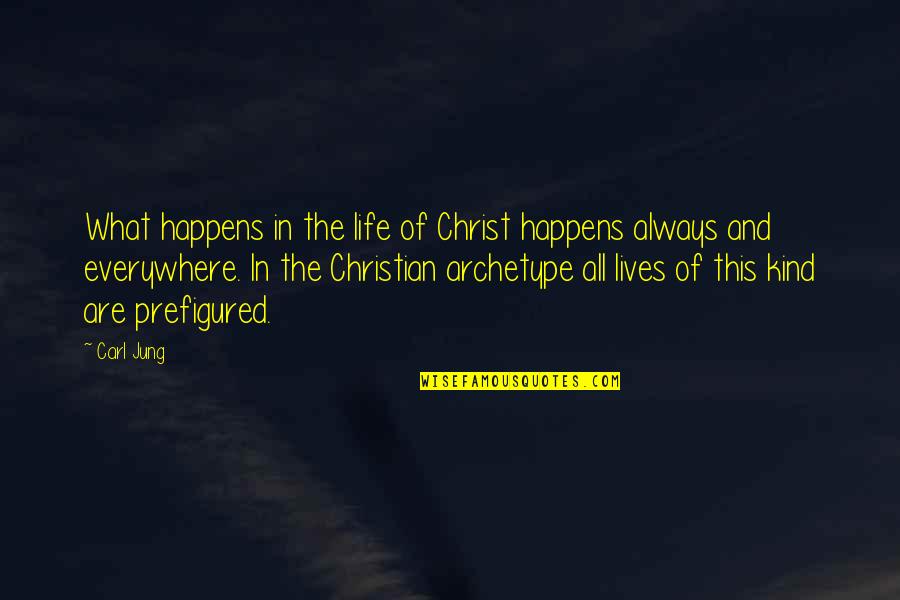 Soothingsleepmusic Quotes By Carl Jung: What happens in the life of Christ happens