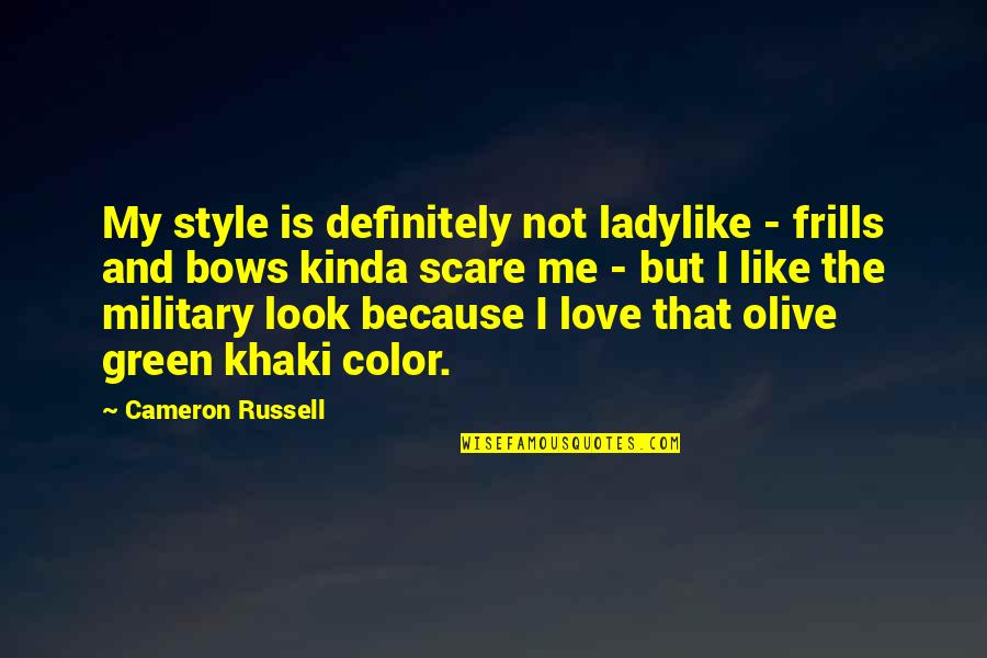 Spiropoulos Music Quotes By Cameron Russell: My style is definitely not ladylike - frills