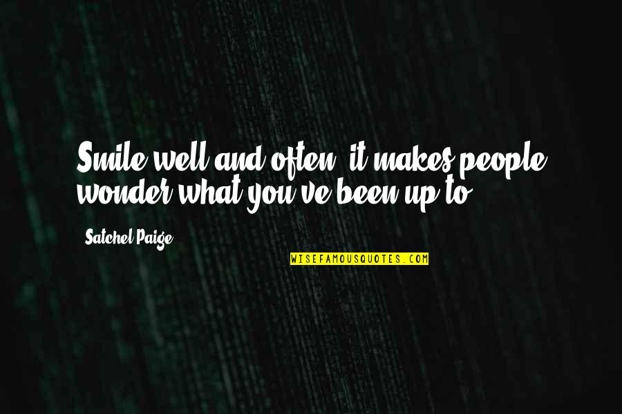 Sports Motivational Quotes By Satchel Paige: Smile well and often, it makes people wonder