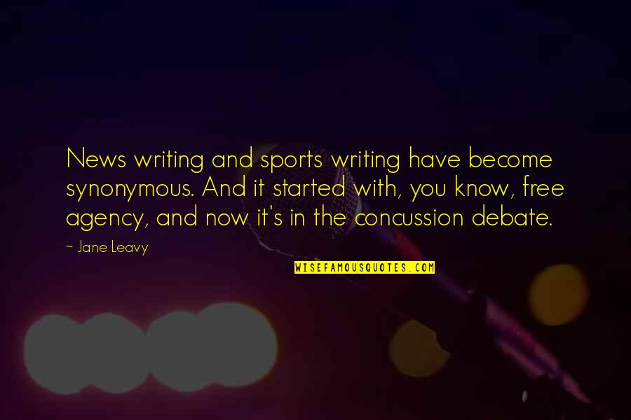Sports Writing Quotes By Jane Leavy: News writing and sports writing have become synonymous.