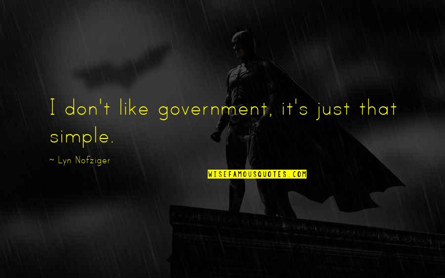 Sql Developer Escape Quote Quotes By Lyn Nofziger: I don't like government, it's just that simple.