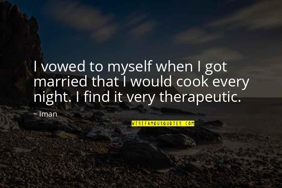 Standing For What You Believe In Quotes By Iman: I vowed to myself when I got married