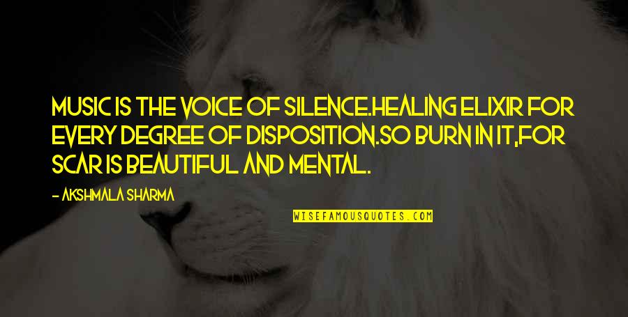 Steelcase Amia Quotes By Akshmala Sharma: Music is the voice of silence.Healing elixir for