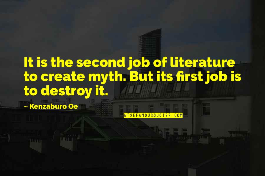 Stefhany Gospel Quotes By Kenzaburo Oe: It is the second job of literature to