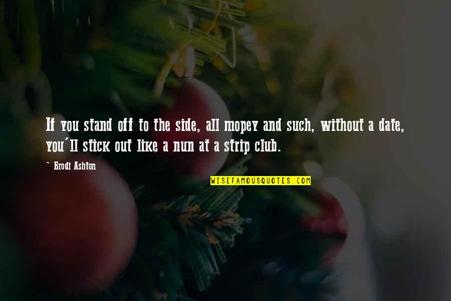 Stick By My Side Quotes: top 19 famous quotes about Stick By My Side