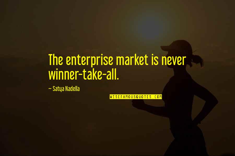 Stigma And Addiction Quotes By Satya Nadella: The enterprise market is never winner-take-all.