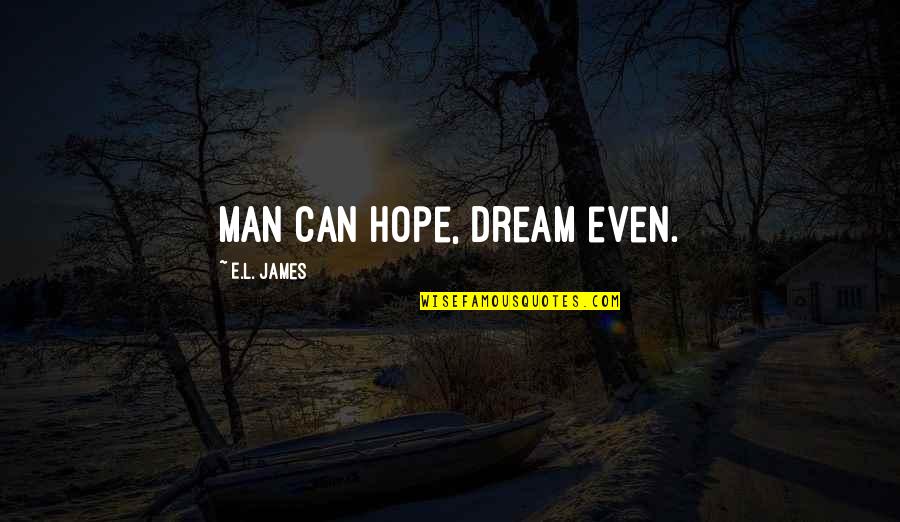 Stock Tables And Quotes By E.L. James: Man can hope, dream even.