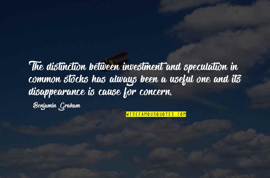 Stocks Quotes By Benjamin Graham: The distinction between investment and speculation in common