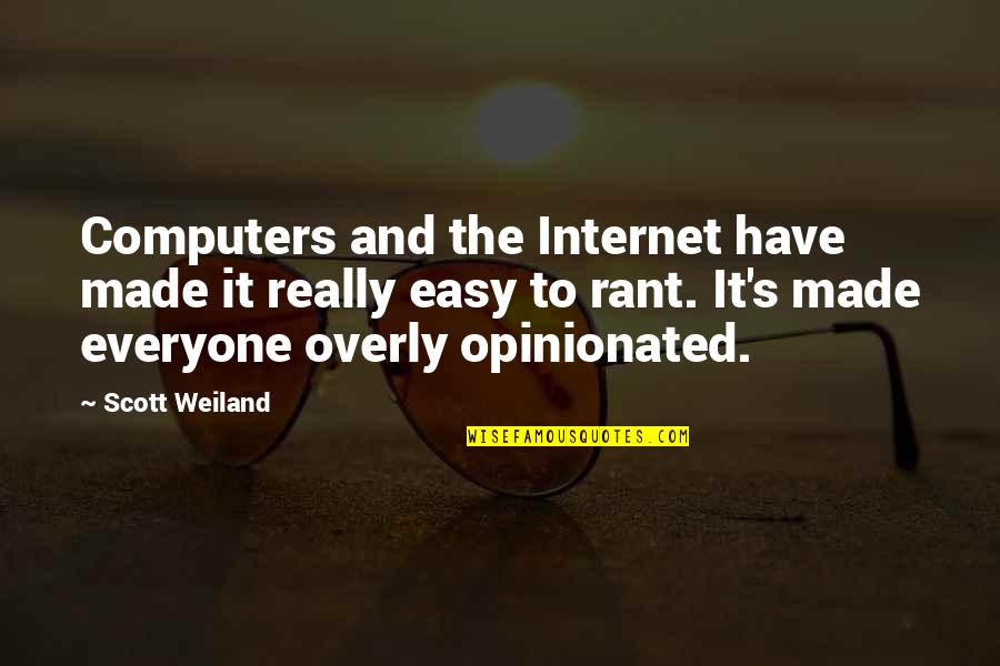 Stoeger Air Quotes By Scott Weiland: Computers and the Internet have made it really