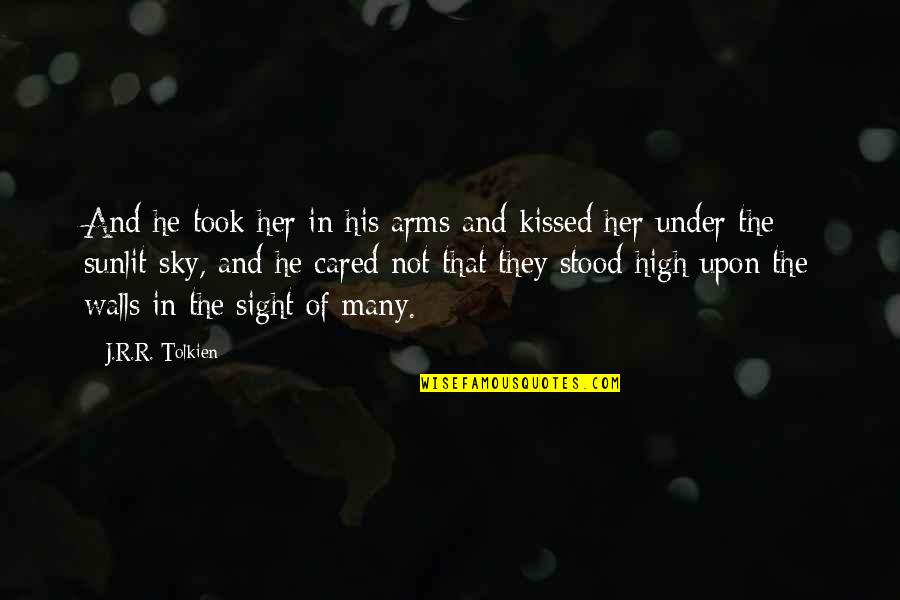 Stood Quotes By J.R.R. Tolkien: And he took her in his arms and