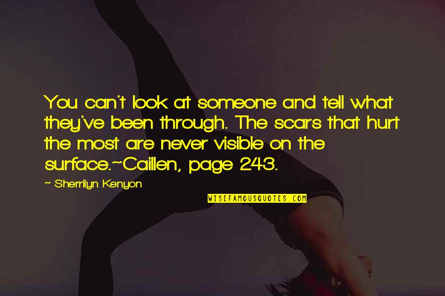 Stoughton Ma Quotes By Sherrilyn Kenyon: You can't look at someone and tell what