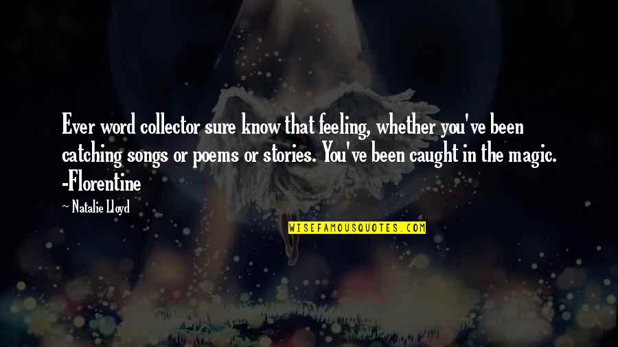 Stupid But Deep Quotes By Natalie Lloyd: Ever word collector sure know that feeling, whether