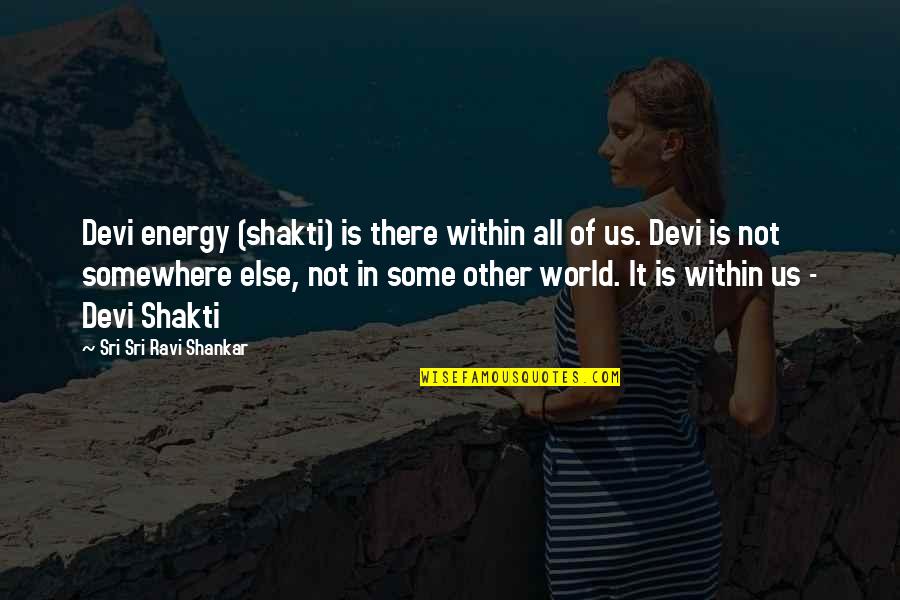 Successful Onboarding Quotes By Sri Sri Ravi Shankar: Devi energy (shakti) is there within all of