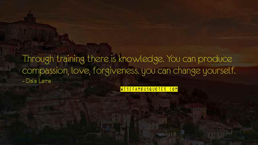 Successful Together Quotes By Dalai Lama: Through training there is knowledge. You can produce