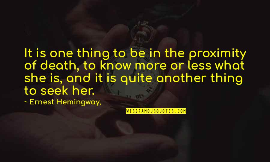 Sudanese Woman Quotes By Ernest Hemingway,: It is one thing to be in the