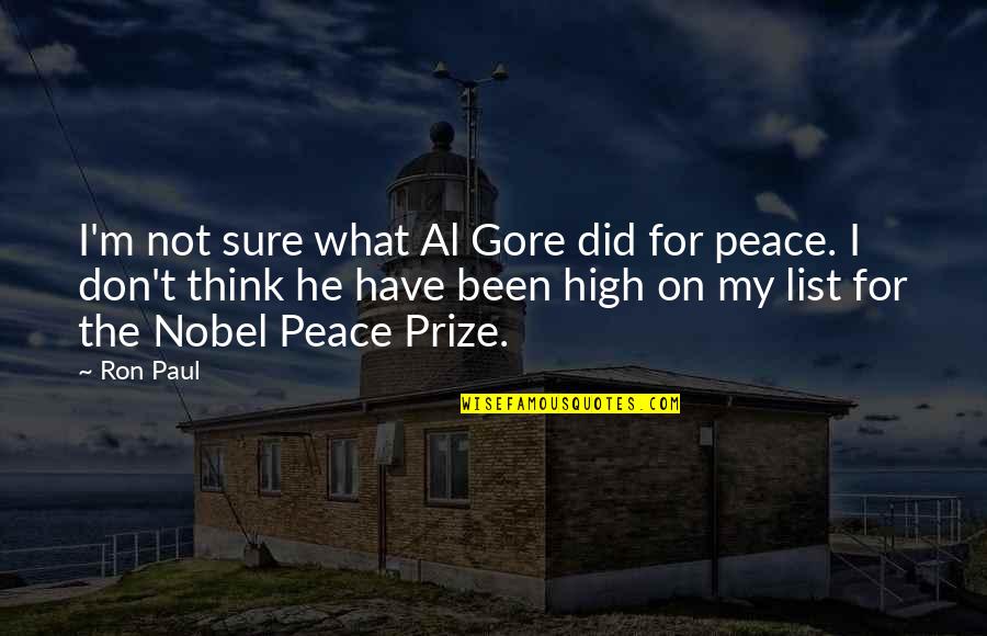Sure He Quotes By Ron Paul: I'm not sure what Al Gore did for