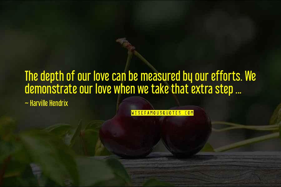 Susan Ahn Cuddy Quotes By Harville Hendrix: The depth of our love can be measured