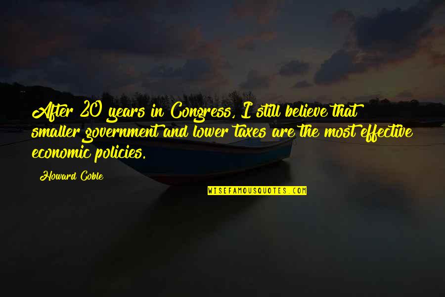 Suspensao Quotes By Howard Coble: After 20 years in Congress, I still believe