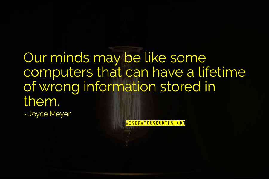 Suspensao Quotes By Joyce Meyer: Our minds may be like some computers that