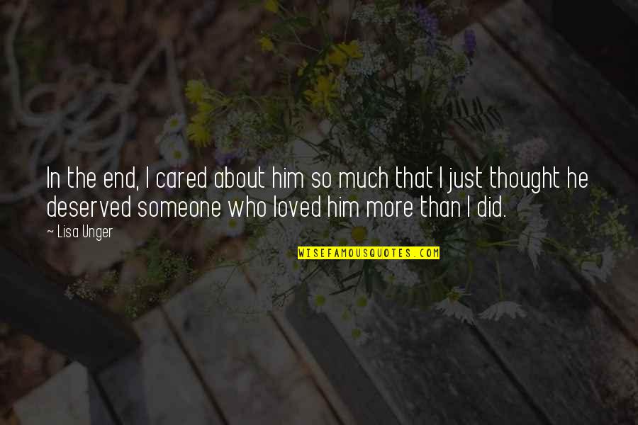 Sven Nordqvist Quotes By Lisa Unger: In the end, I cared about him so