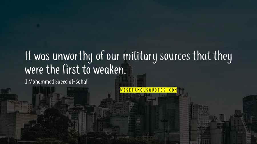 Swami Vivekananda Books Quotes By Mohammed Saeed Al-Sahaf: It was unworthy of our military sources that