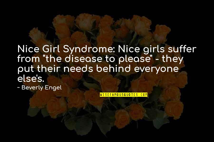 Sweetuesday Quotes By Beverly Engel: Nice Girl Syndrome: Nice girls suffer from "the