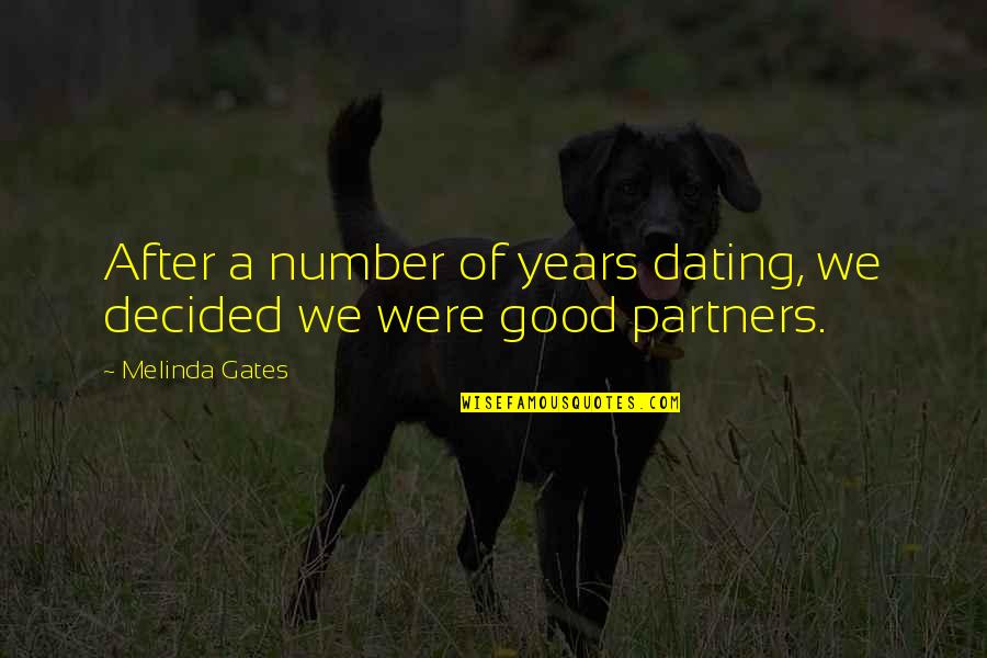 T Rocsik Franciska T Rocsik Mari Quotes By Melinda Gates: After a number of years dating, we decided